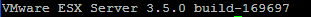 CLI-ESXVersion VMware ESX Server 3.5.0 build-169697